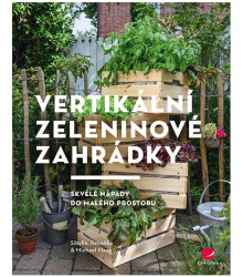 Vertikální zeleninové zahrádky - kniha - 1 ks